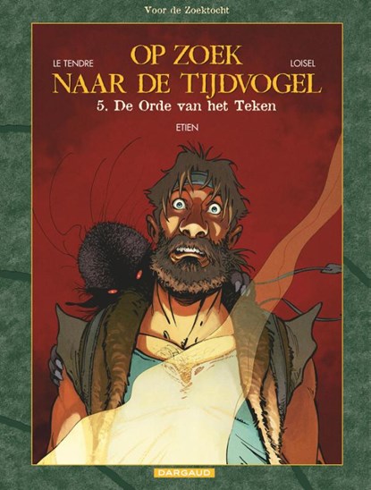 De orde van het teken, Serge Le Tendre ; Régis Loisel - Paperback - 9789085585084