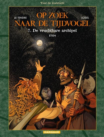De vruchtbare archipel, Serge Le Tendre ; Régis Loisel - Paperback - 9789085586654