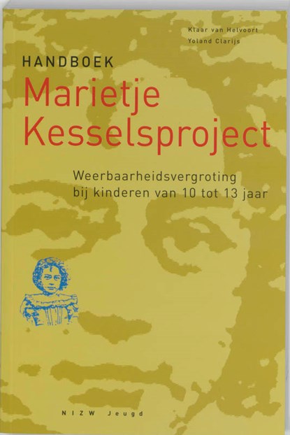 Handboek Marietje Kesselsproject, K. van Helvoort ; Y. Clarijs - Paperback - 9789085600039