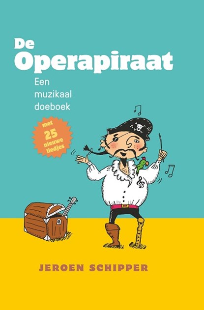 De Operapiraat, Jeroen Schipper - Gebonden - 9789085600718