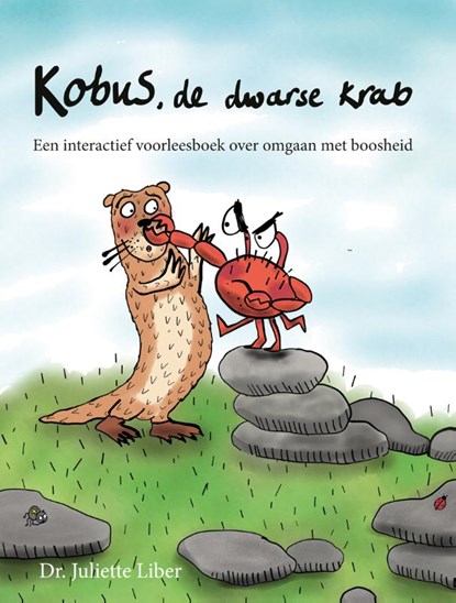 Kobus de dwarse krab, Juliëtte Liber - Paperback - 9789085600916