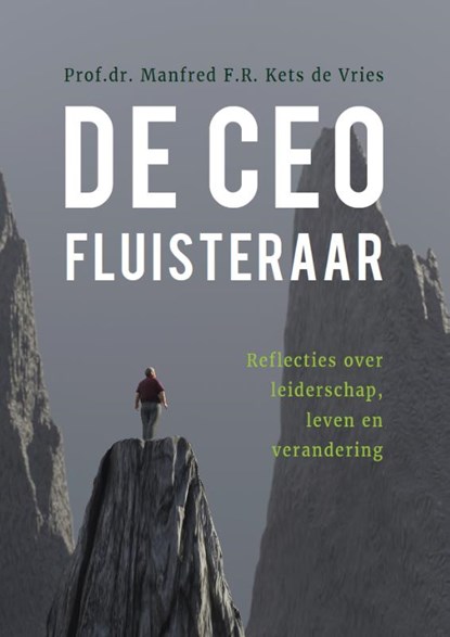 De CEO fluisteraar, Manfred F.R. Kets de Vries - Gebonden - 9789085601111