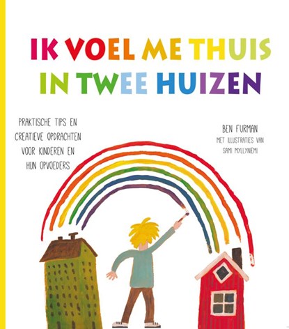 Ik voel me thuis in twee huizen, Ben Furman - Paperback - 9789085601258