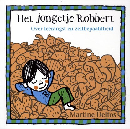 Het jongetje Robbert, Martine F. Delfos - Paperback - 9789085601388