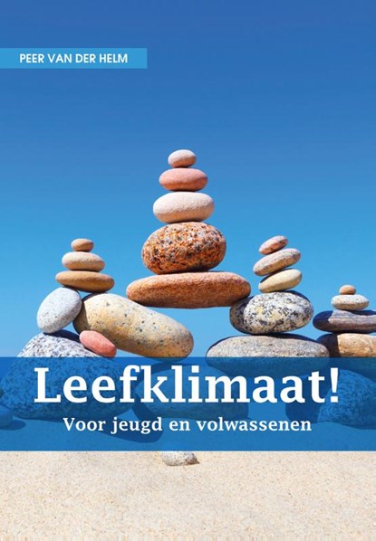Leefklimaat!, Prof. Dr. Peer van der Helm - Paperback - 9789085601395