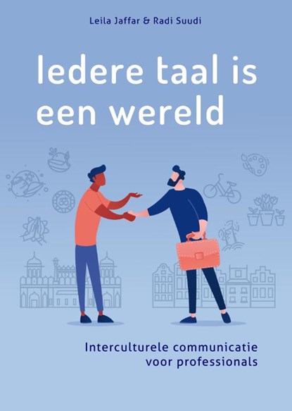 Iedere taal is een wereld, Leila Jaffar ; Radi Suudi - Paperback - 9789085601418