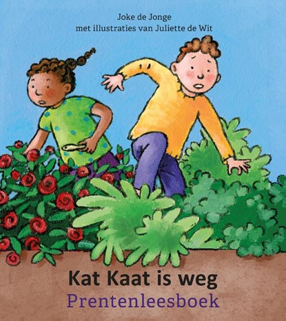 Kat Kaat is weg, Joke de Jonge - Gebonden - 9789085601524