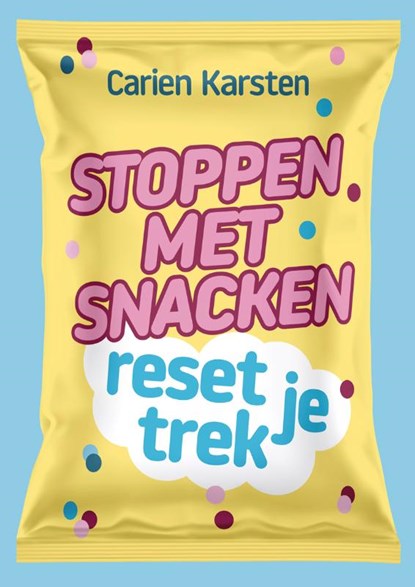 Stoppen met snacken, Carien Karsten - Paperback - 9789085601722