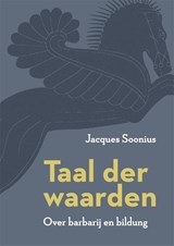 Taal der waarden - Jacques Soonius - 9789085601807