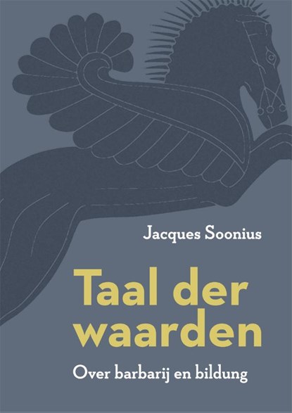 Taal der waarden, Jacques Soonius - Paperback - 9789085601807