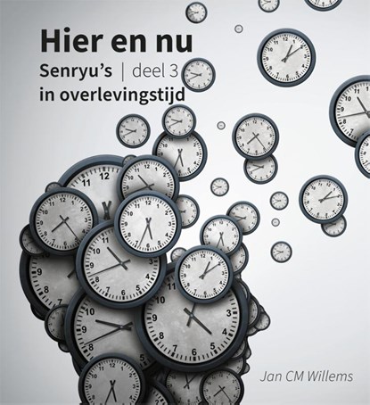 Senryu's in overlevingstijd, Jan Cm Willems - Paperback - 9789085602071