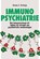 Immuno-psychiatrie, Hemmo A. Drexhage ; Beatrice Keunen ; Bernadette Wijnker-Holmes - Paperback - 9789085602286