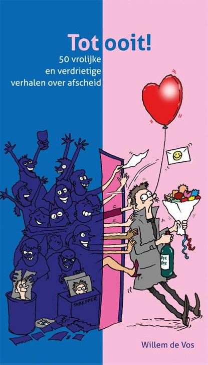 Tot ooit!, Willem de Vos - Paperback - 9789085602729