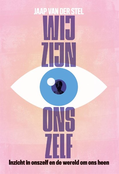 Wij zijn ons zelf, Jaap van der Stel - Paperback - 9789085603245