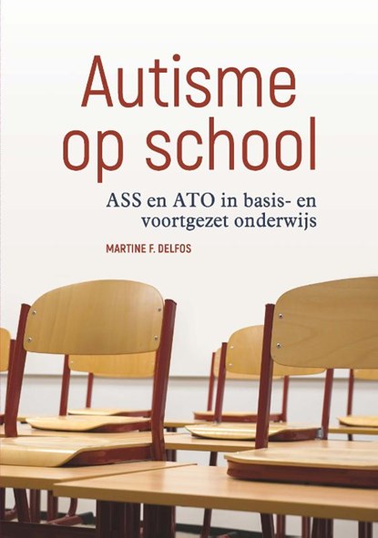 Autisme op school, Martine F. Delfos - Paperback - 9789085603269
