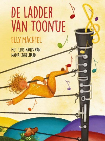 De ladder van Toontje, Elly Machtel - Gebonden - 9789085603306
