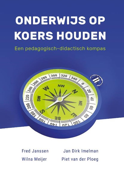 Onderwijs op koers houden, Fred Janssen ; Jan Dirk Imelman ; Wilna Meijer ; Piet van der Ploeg - Paperback - 9789085603771