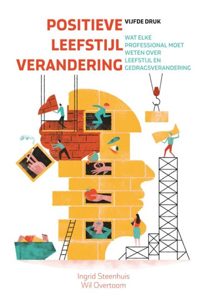 Positieve leefstijlverandering, Ingrid Steenhuis ; Wil Overtoom - Paperback - 9789085603795