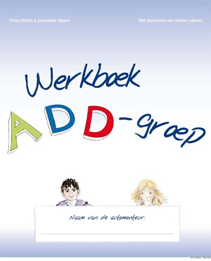 Werkboek ADD-groep, Tirtsa Ehrlich ; Jacqueline Hilbers - Paperback - 9789085603870