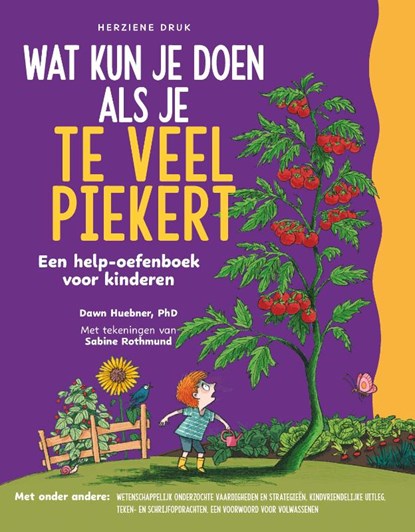 Wat kun je doen als je te veel piekert, Dawn Huebner - Paperback - 9789085604402