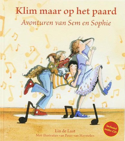 Avonturen van Sem en Sophie / Klim maar op het paard + CD, LAAT, L. de - Gebonden - 9789085605249