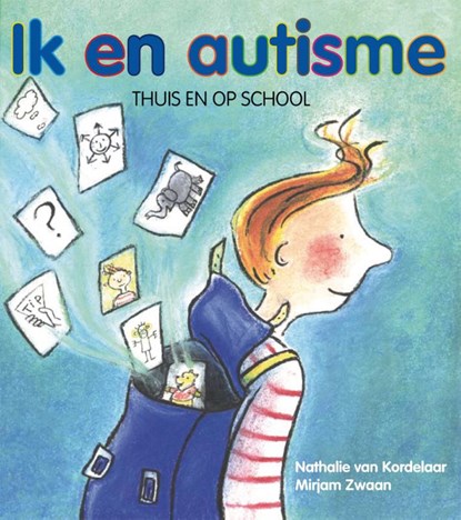 Ik en autisme, N. van Kordelaar ; M. Zwaan - Paperback - 9789085605300