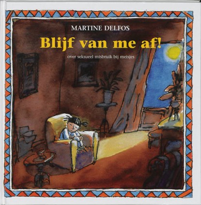 Blijf van me af! meisjes, Martine F. Delfos - Paperback - 9789085605317