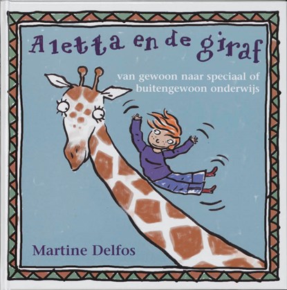 Aletta en de giraf, M. Delfos - Paperback - 9789085605331