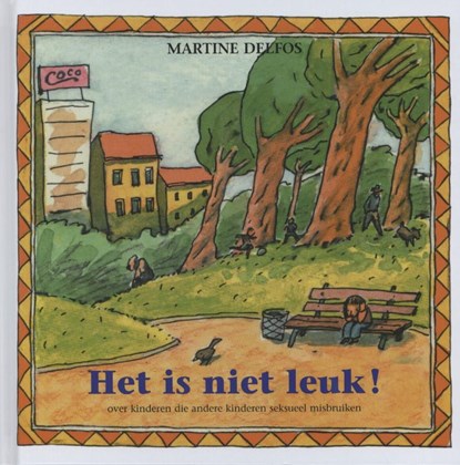 Het is niet leuk!, Martine F. Delfos - Gebonden - 9789085606130