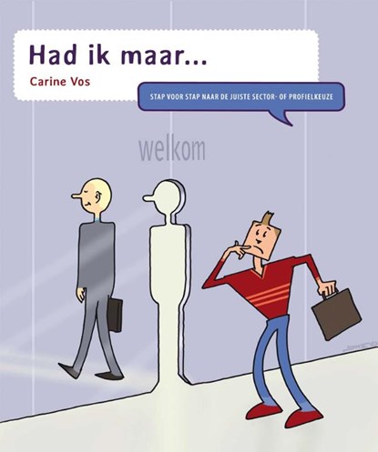 Had ik maar, Carine Vos - Paperback - 9789085606543