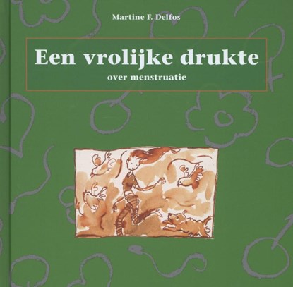 Een vrolijke drukte, Martine F. Delfos - Gebonden - 9789085606604