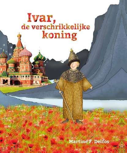 Ivar, de verschrikkelijke koning, Martine Delfos - Ebook EPUB - 9789085606758