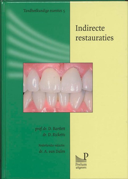 Indirecte restauraties, D. Bartlett ; D. Ricketts ; UvA Talen - Paperback - 9789085620686