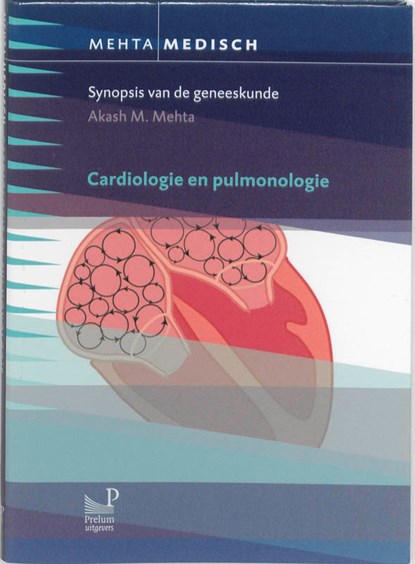 Cardiologie en pulmonologie, A.M. Mehta - Gebonden - 9789085620754