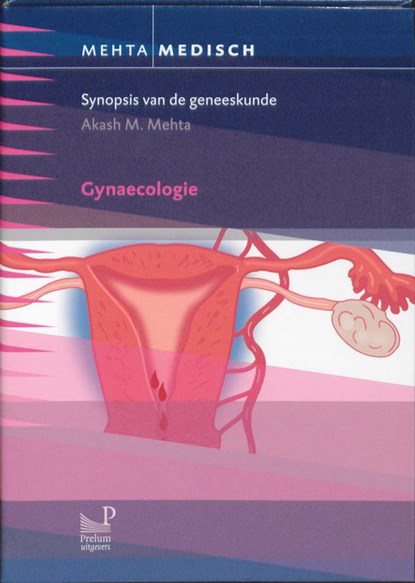 Gynaecologie, A.M. Mehta - Gebonden - 9789085620778