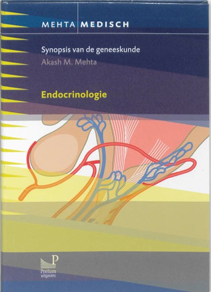 Endocrinologie, A.M. Mehta - Gebonden - 9789085620815