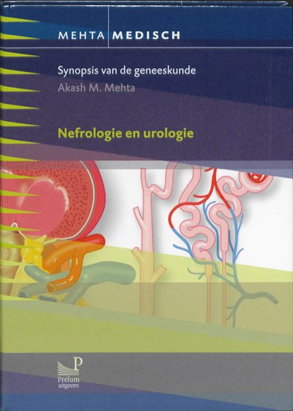 Nefrologie en urologie, A.M. Mehta - Gebonden - 9789085620846
