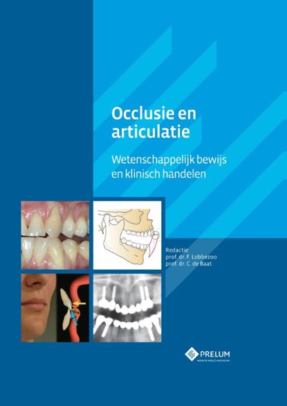 Occlusie en articulatie, F. Lobbezoo ; C. de Baat - Paperback - 9789085621416