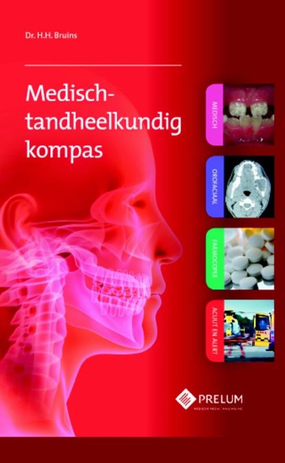 Medisch-tandheelkundig kompas, H.H. Bruins - Paperback - 9789085621522