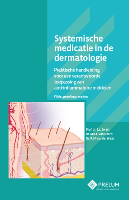 Systemische medicatie in de dermatologie, E.L. Swart ; M.B.A. van Doorn ; R.I.F. van der Waal - Paperback - 9789085621676
