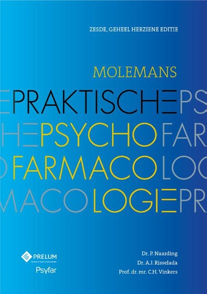 Molemans praktische psychofarmacologie, P. Naarding ; A.J. Risselada ; C.H. Vinkers - Gebonden - 9789085621720