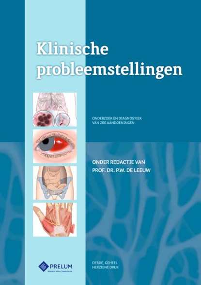 Klinische Probleemstellingen, P.W. de Leeuw - Gebonden - 9789085621966