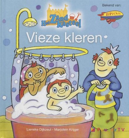 Het Zandkasteel / Vieze kleren, DIJKZEUL, Lieneke - Gebonden - 9789085672326