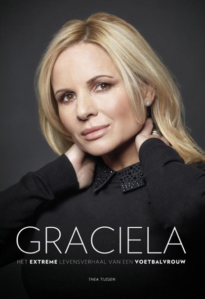 Graciela, Thea Tijssen - Paperback - 9789085672388
