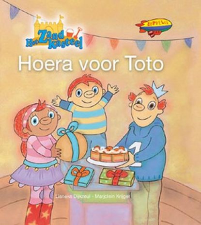Het Zandkasteel / Hoera voor Toto, DIJKZEUL, Lieneke - Paperback - 9789085672616