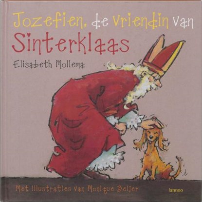 Jozefien, de vriendin van Sinterklaas, MOLLEMA, E. - Gebonden - 9789085682219