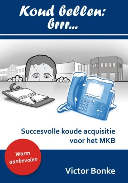 Koud bellen: brr..., Victor Bonke - Ebook - 9789085708025