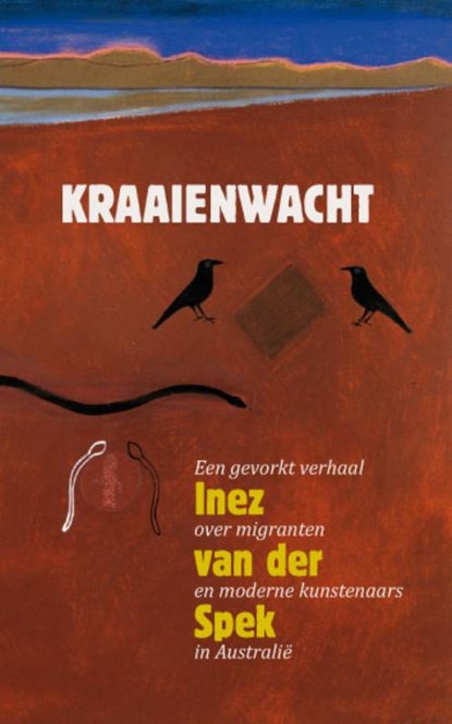 Kraaienwacht, Inez van der Spek - Paperback - 9789085709206