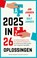 2025 in 26 oplossingen, Jim Jansen ; Dolf Jansen - Gebonden - 9789085711506
