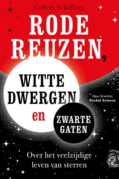 Rode reuzen, witte dwergen en zwarte gaten, Govert Schilling - Ebook - 9789085711544